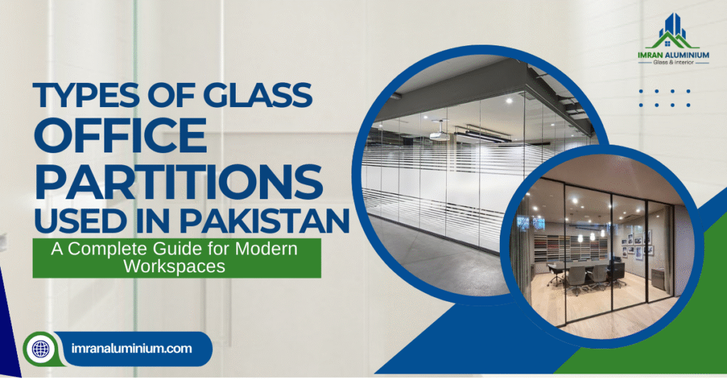 Glass office partitions in Karachi