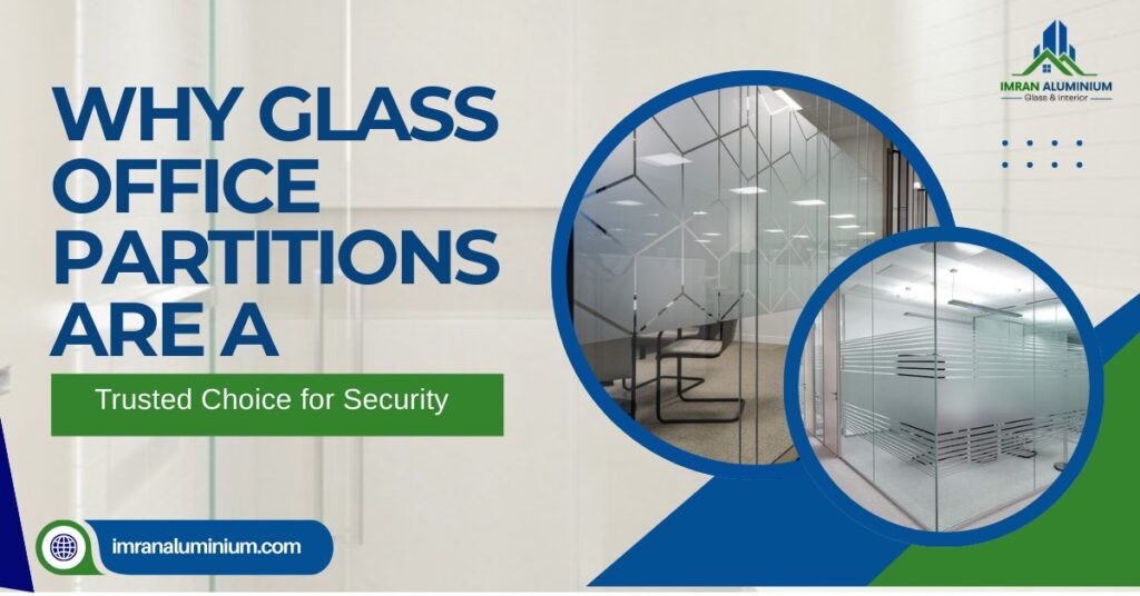 Best glass partitions for corporate security