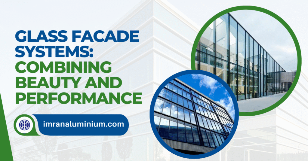 Glass façade systems